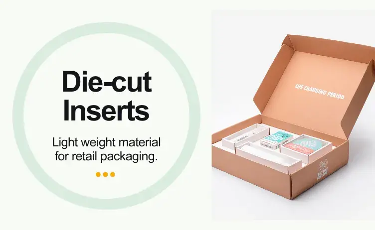 Die Cut Inserts